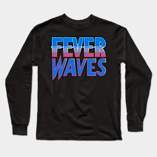 Fever Waves Blue Vibes Long Sleeve T-Shirt